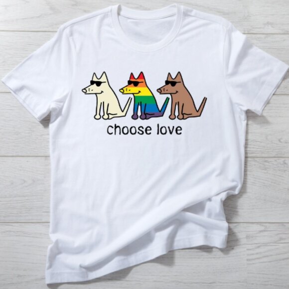 Tops - Choose Love -  Funny Dog Lover Tee